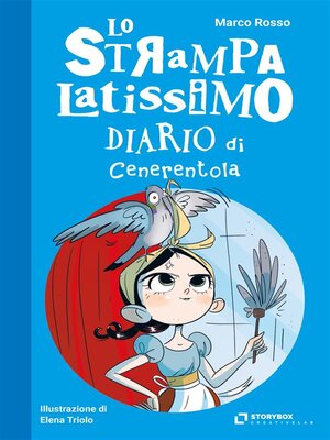 cover image of Lo Strampalatissimo Diario di Cenerentola